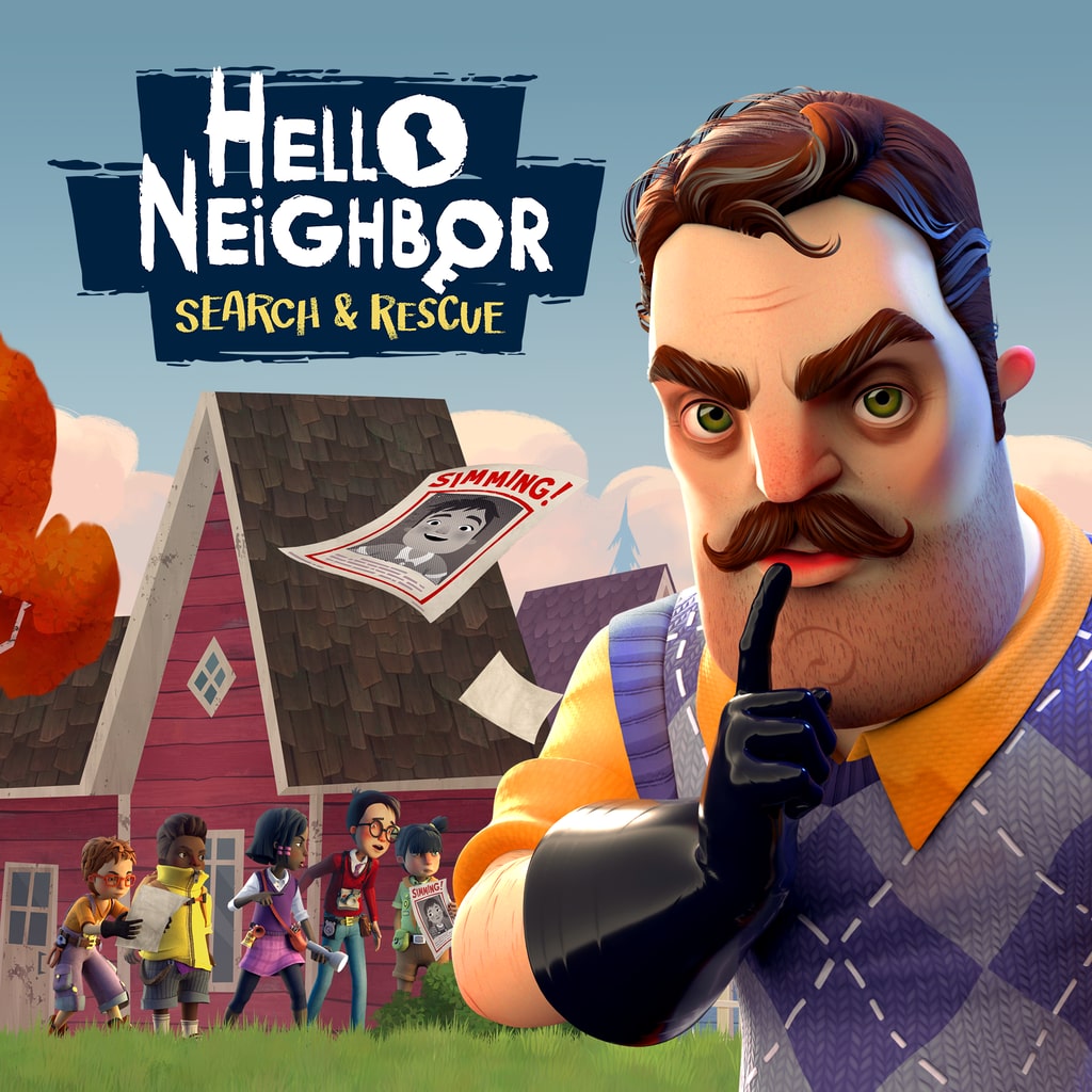 Hello Neighbor: Search and Rescue