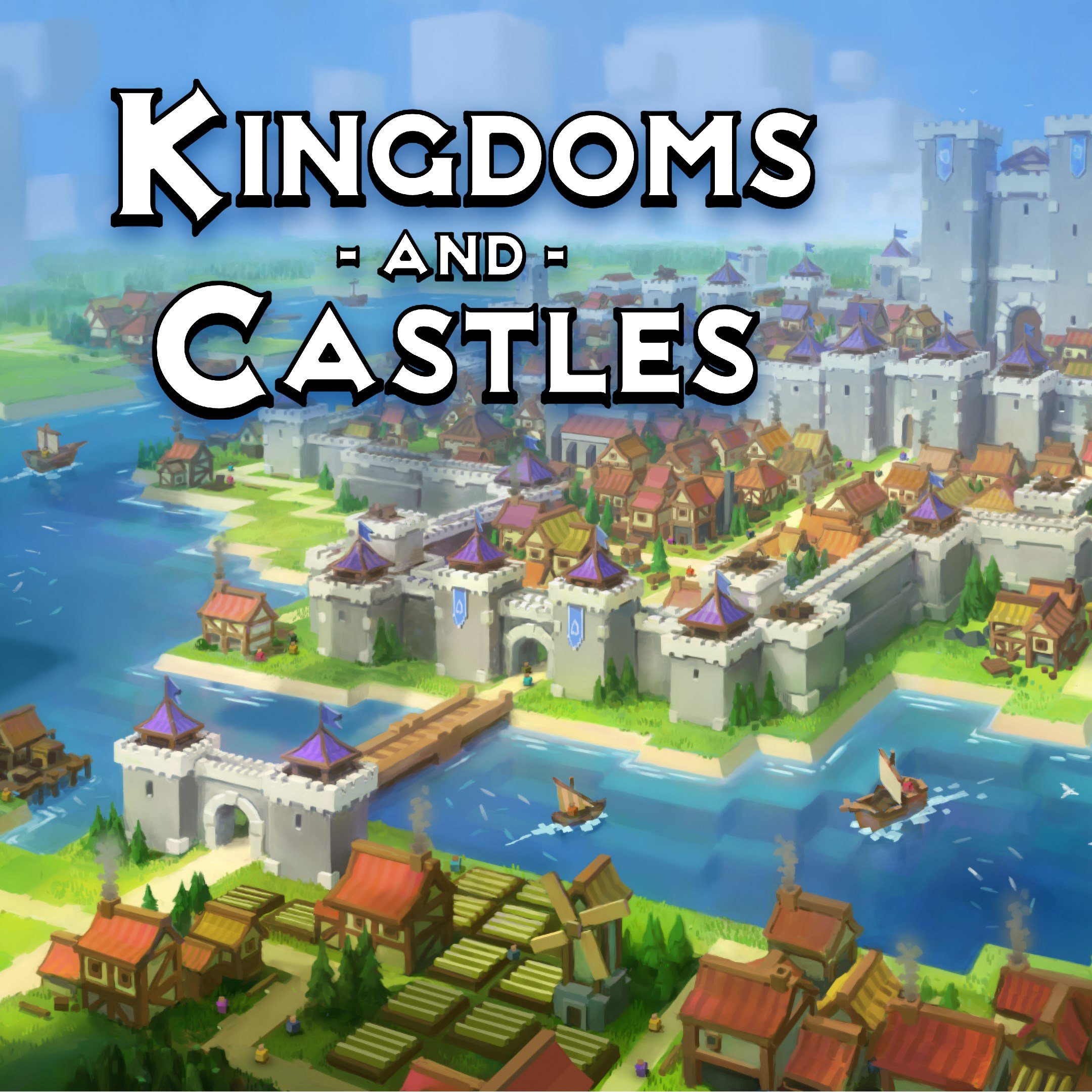 Kingdoms and Castles