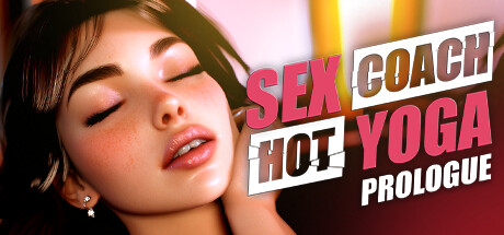 Sex Coach: Hot Yoga - Prologue