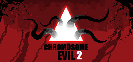 Chromosome Evil 2