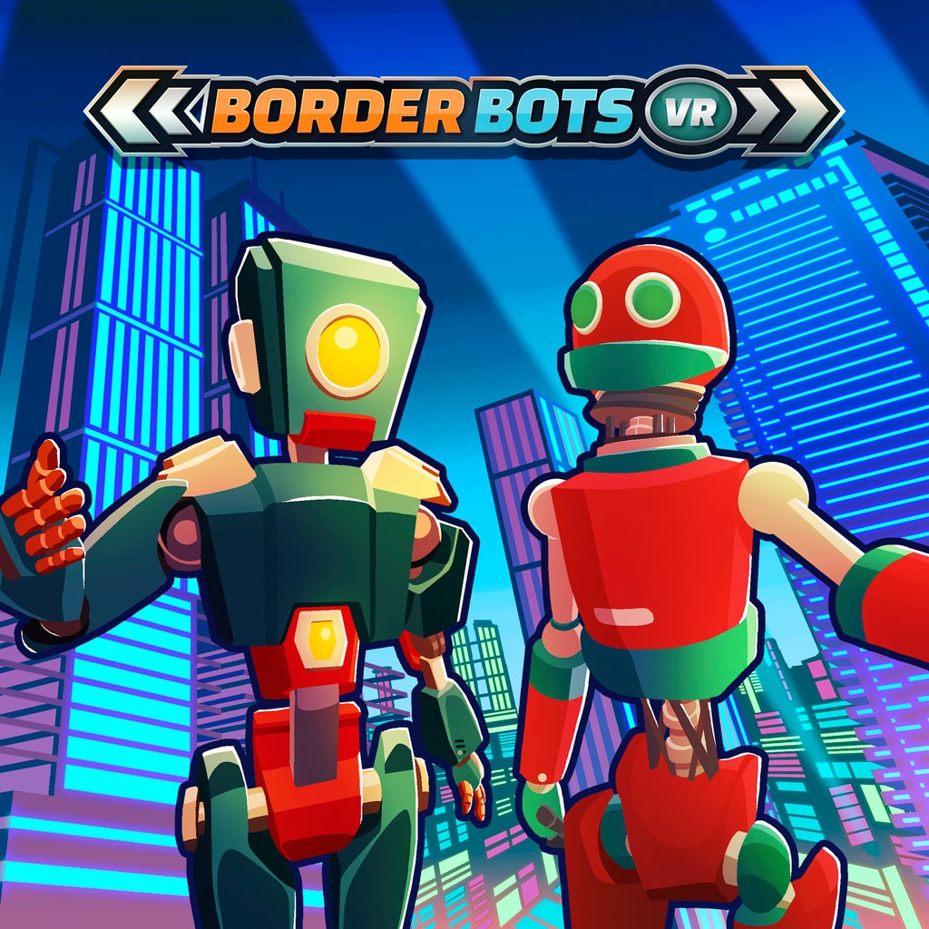 Border Bots VR