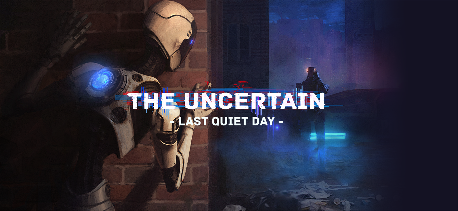 The Uncertain: Last Quiet Day