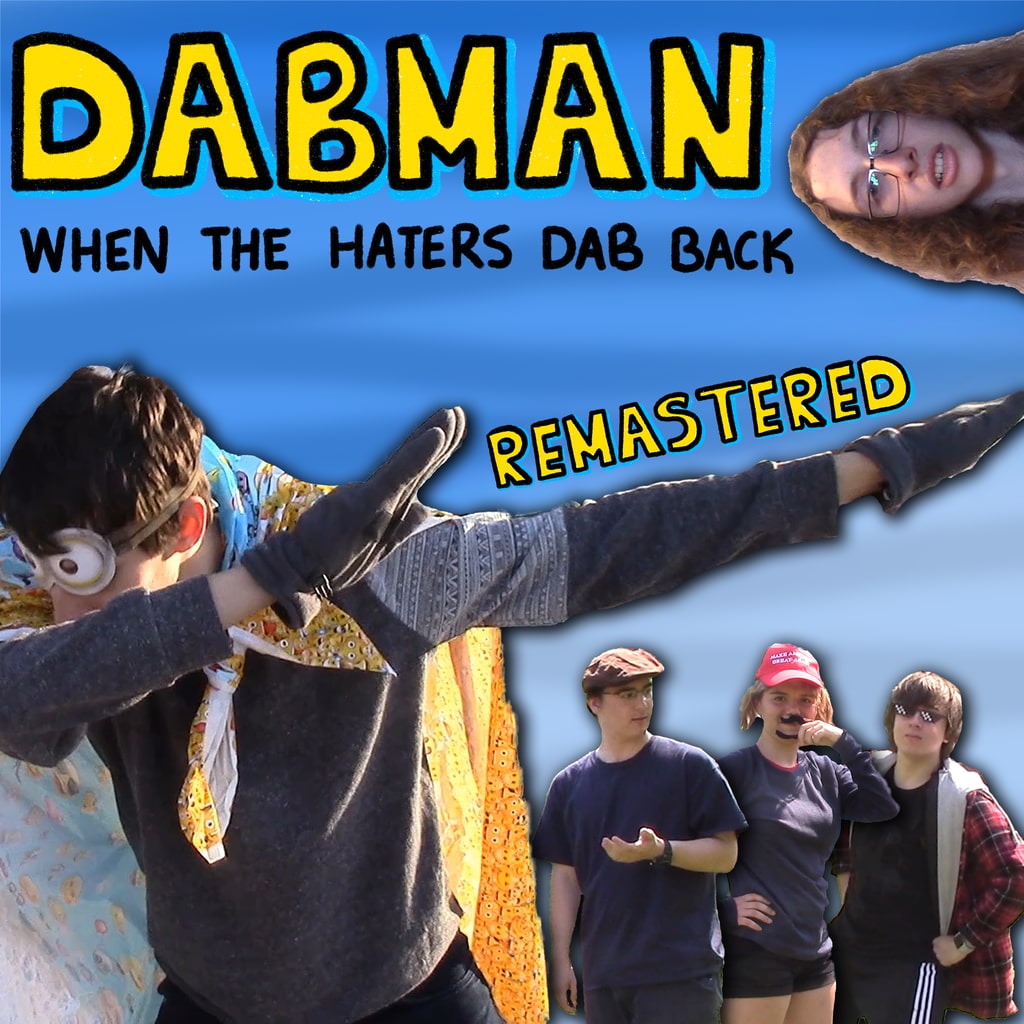 Dabman : When The Haters Dab Back Remastered