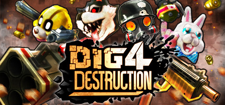 Dig 4 Destruction