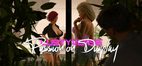 LustyVerse: Passion on Display