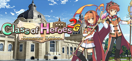 Class of Heroes 2G: Remaster Edition