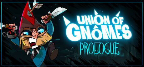 Union of Gnomes: Prologue