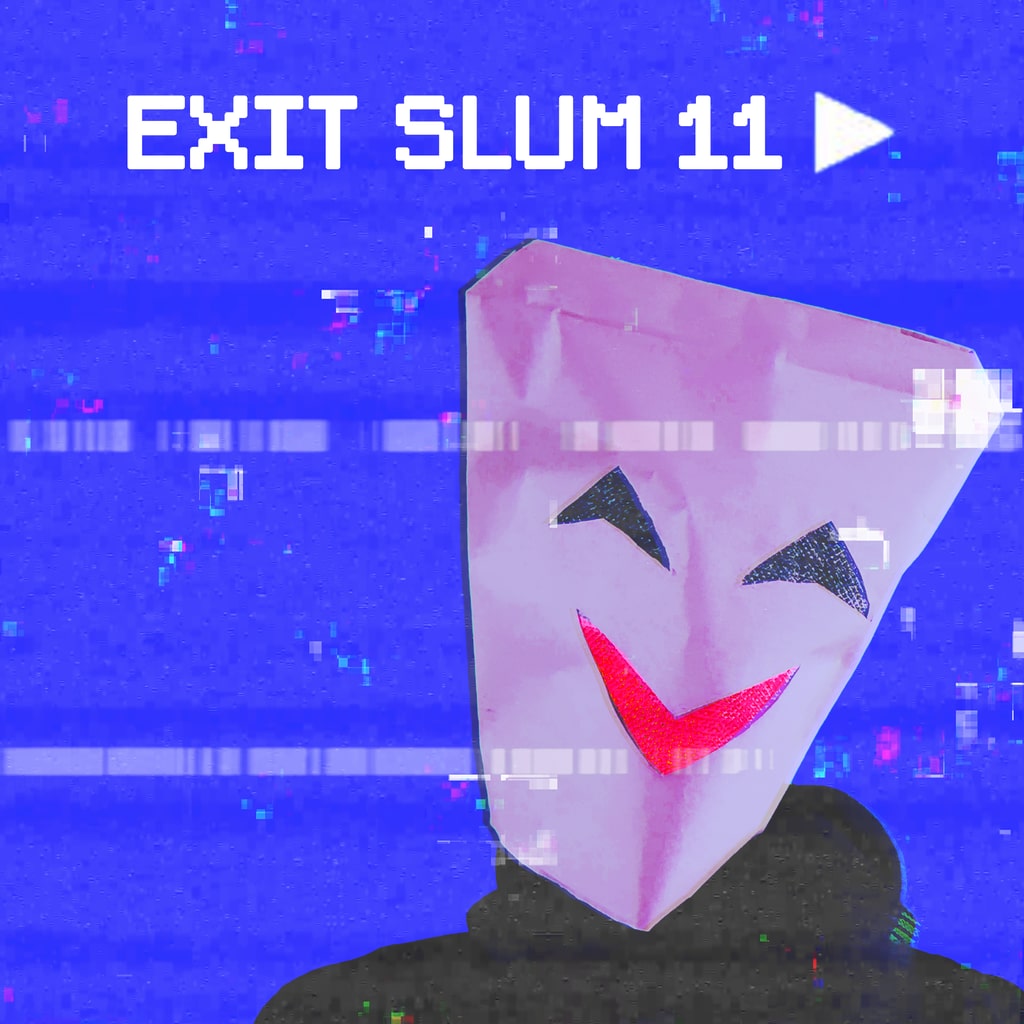 Exit Slum 11