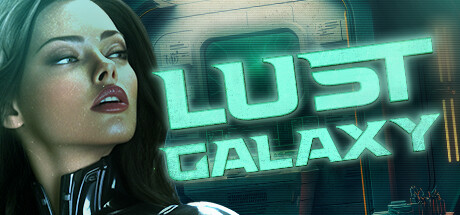 Lust Galaxy  