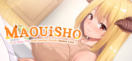 MAOUISHO:~ La Dolce Vita with Another World\'s Demon Lord~