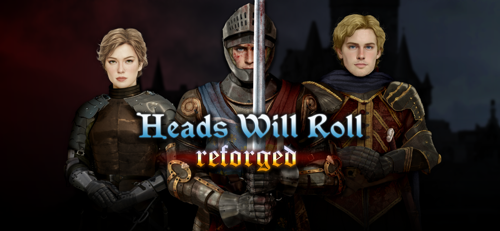 Heads Will Roll: Reforged